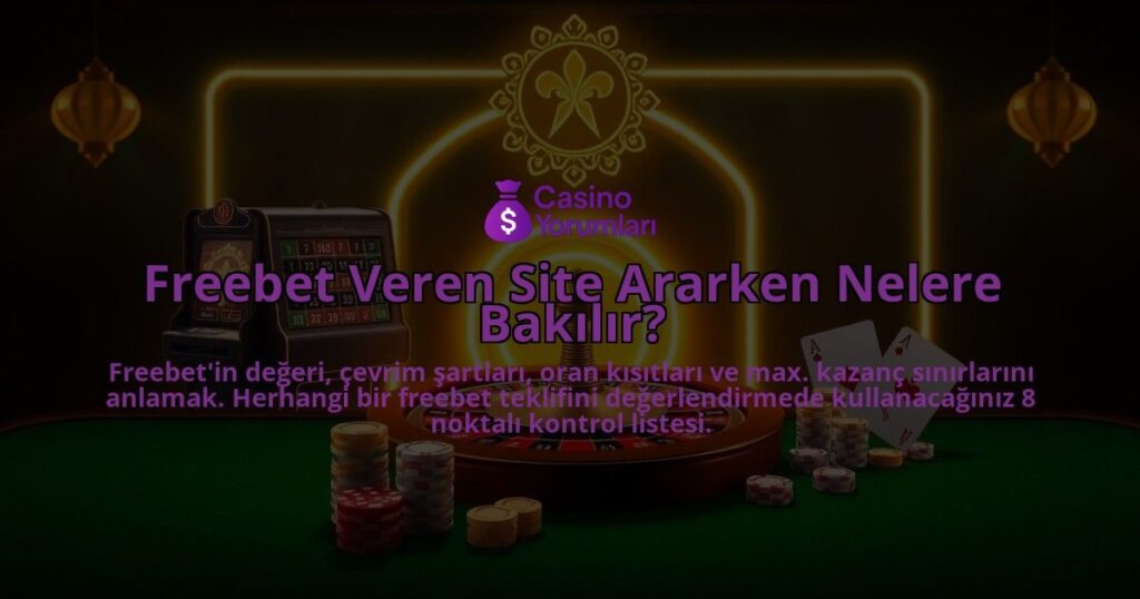 Freebet-Veren-Site-Ararken-Nelere-Bakilir-overlay-1787937108.jpg