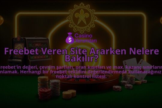Freebet-Veren-Site-Ararken-Nelere-Bakilir-overlay-1787937108.jpg