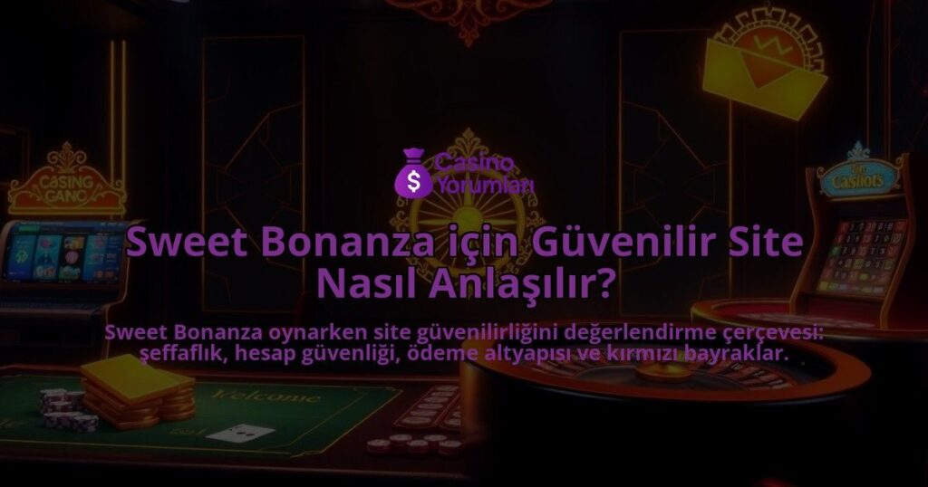 Sweet-Bonanza-icin-Guvenilir-Site-Nasil-Anlasilir-overlay-1787941268.jpg