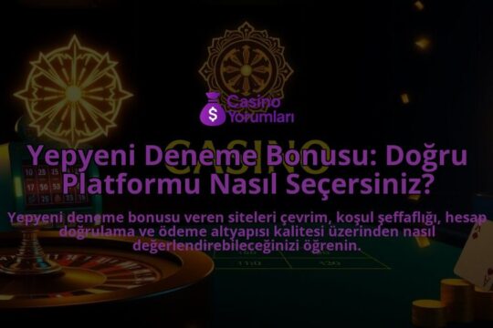 Yepyeni-Deneme-Bonusu-Dogru-Platformu-Nasil-Secersiniz-overlay-1788194944.jpg